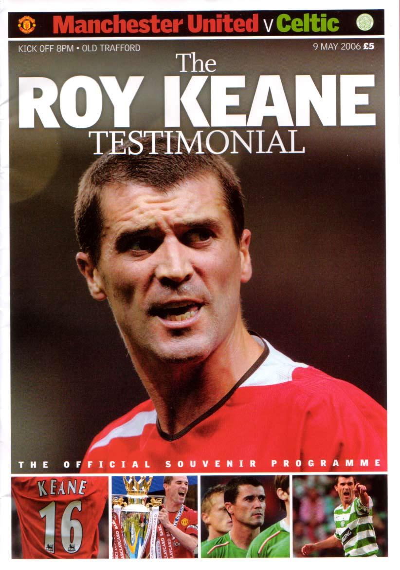 Vé ticket Roy Keane Testimonial Manchester United 2006 Celtic original