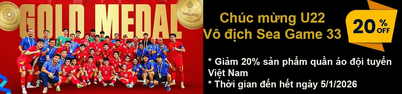 Chúc mừng U22 vô địch Sea Game 33 - Giảm 20% quần áo Việt Nam